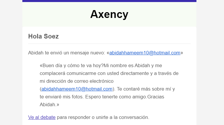 El correo electrónico abidahhameem10@hotmail.com es spam, utilizado para fraude (scam), y fue utilizado en los mensajes privados de Axency.com